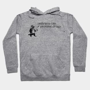 Chunt Prevent Drugs Hoodie